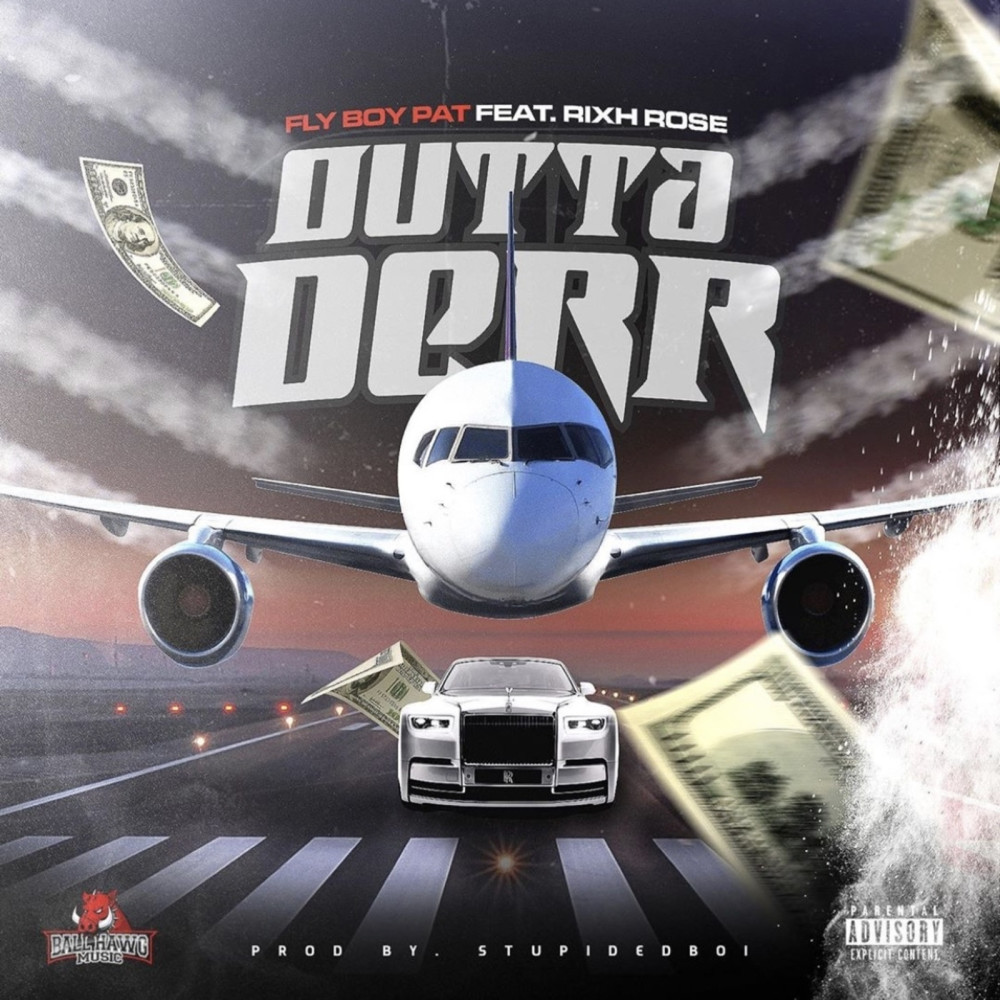 Outta Derr (Explicit)