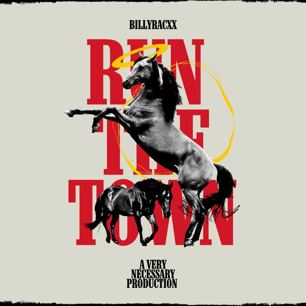 Run The Town (feat. Billyracxx) (Explicit)