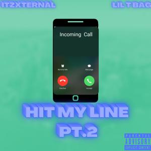 Lil T Bag的專輯Hit My Line, Pt. 2 (feat. Lil T Bag) (Explicit)