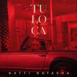อัลบัม Tu Loca ศิลปิน Natti Natasha