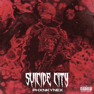 SUICIDE CITY (Explicit)