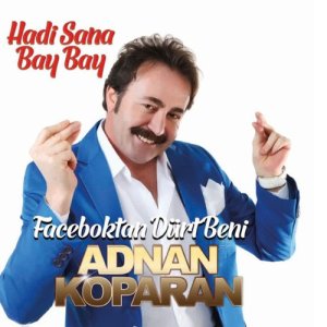 ดาวน์โหลดและฟังเพลง Facabook'tan Dürt Beni พร้อมเนื้อเพลงจาก Adnan Koparan