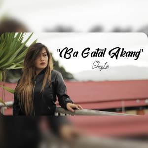 ดาวน์โหลดและฟังเพลง Ngana Bagatal Akang พร้อมเนื้อเพลงจาก Sheylin