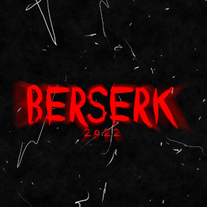 Bersersk 2022 (Explicit)