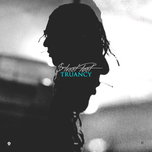 Listen to Truancy (Explicit) song with lyrics from Street Poet