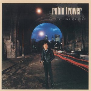 Robin trower的專輯In The Line Of Fire