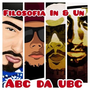 收聽Filosofia In & Un的Abc da U. B. C歌詞歌曲