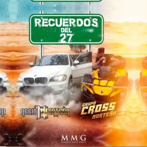 Listen to Recuerdos Del 27 song with lyrics from Grupo Cross Norteño