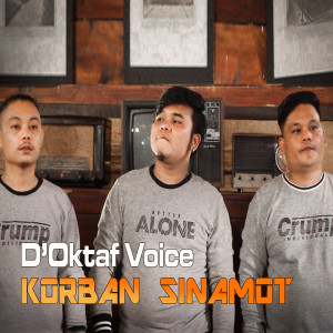 Album Korban Sinamot from D'OKTAF VOICE