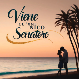 Nico Senatore的专辑Viene Cu 'Mme