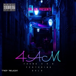 ดาวน์โหลดและฟังเพลง 4AM (Explicit) พร้อมเนื้อเพลงจาก Young S.H.O