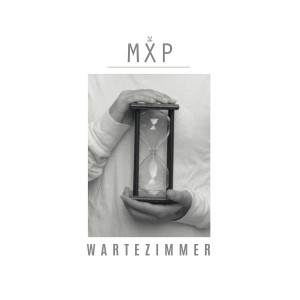 Album Wartezimmer from MXP