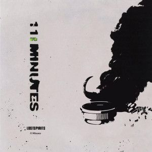 Dengarkan 11 Minutes lagu dari LOST SPIRITS dengan lirik