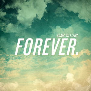 收聽Adam Villiers的Forever歌詞歌曲