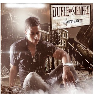 收聽Arthur的Duele Para Siempre歌詞歌曲