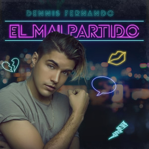 Listen to El Malpartido song with lyrics from Dennis Fernando