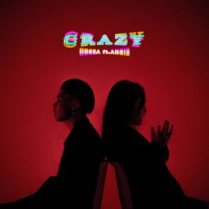 Listen to Crazy (feat. Angie) song with lyrics from Hosea
