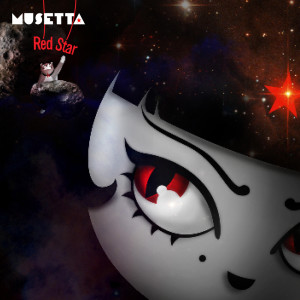 Listen to Red Star (Marco Bastianon & Danny Verde Extended Remix) song with lyrics from Musetta