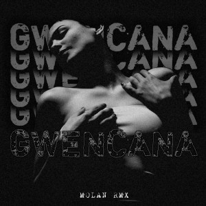 GWENCANA (Remix) dari MOLAN RMX