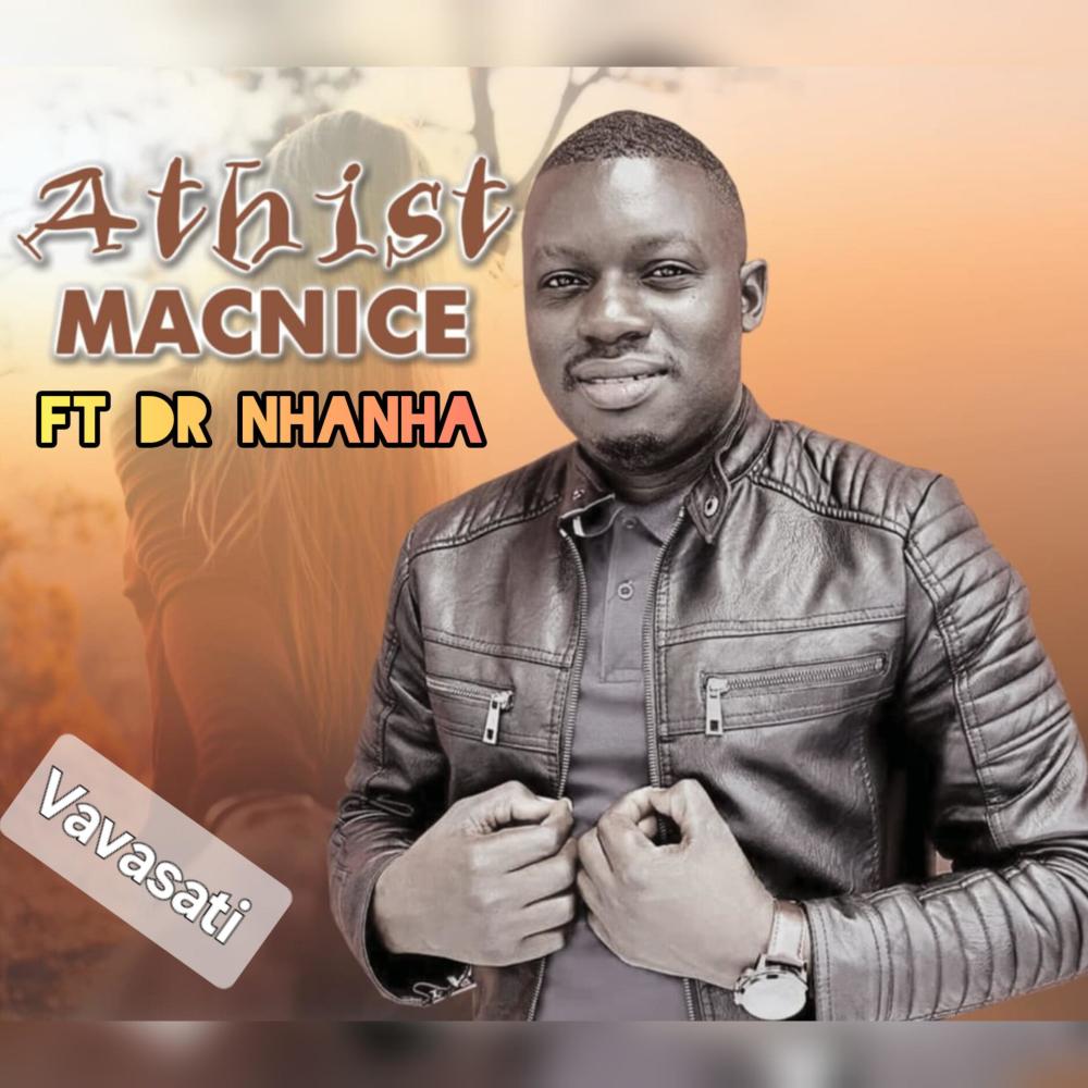 Athist Macnice (Vavasati) (feat. Dr nhanha)