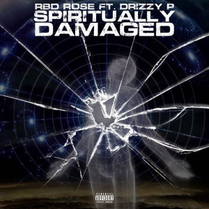 Listen to Spiritually Damaged (Explicit) song with lyrics from RDB Rosé