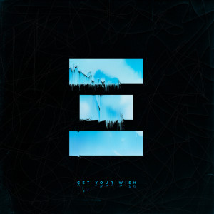ดาวน์โหลดและฟังเพลง Get Your Wish (Instrumental) พร้อมเนื้อเพลงจาก Essenger