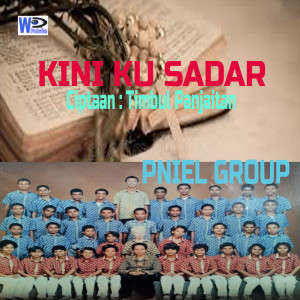 Album Kini Ku Sadar oleh Pniel Group