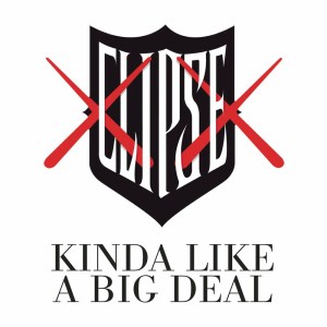 ดาวน์โหลดและฟังเพลง Kinda Like a Big Deal พร้อมเนื้อเพลงจาก Clipse