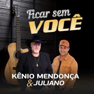 Kênio Mendonça的專輯Ficar Sem Você