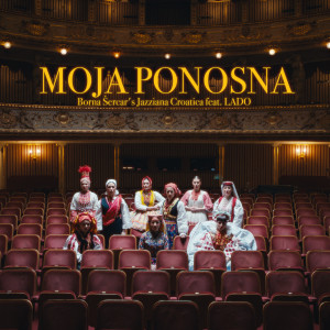 Listen to Moja ponosna song with lyrics from Borna Sercar's Jazziana Croatica