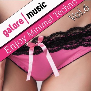 อัลบัม Enjoy Minimal Techno, Vol. 6 ศิลปิน Various