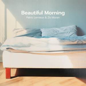 收聽Patric Lemieux的Beautiful Morning (Instrumental Version)歌詞歌曲
