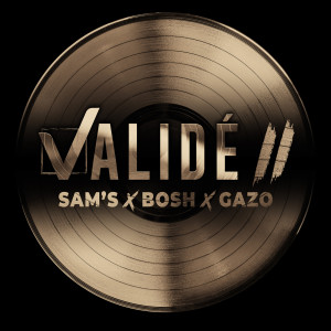 Album Validé II (Explicit) from Bosh