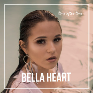 收聽Bella Heart的Time After Time歌詞歌曲