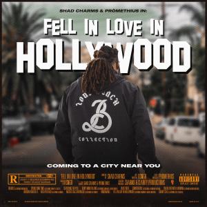 Shad Charms的專輯Fell in Love in Hollywood (Explicit)
