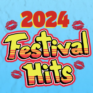 อัลบัม 2024 Festival Hits (Explicit) ศิลปิน Various