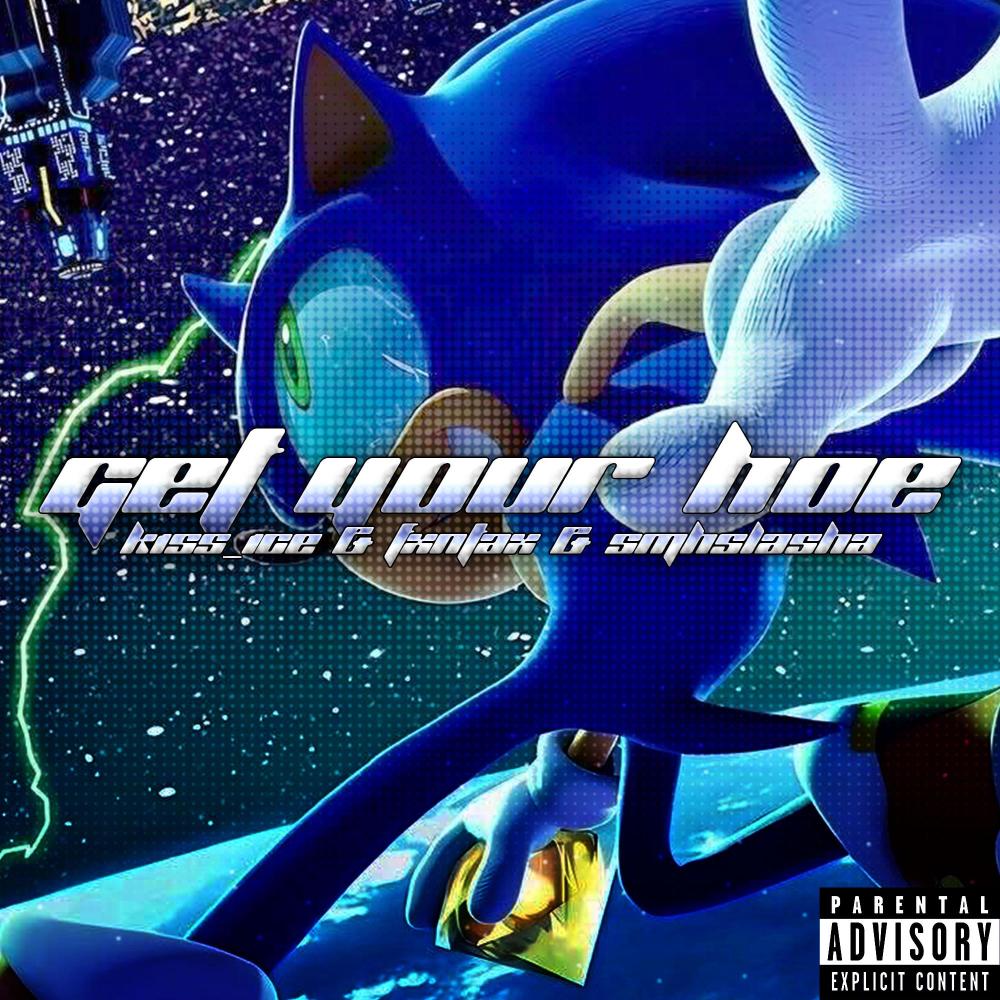 get your hoe! (feat. fxntax & k1ss_1ce) (Explicit)