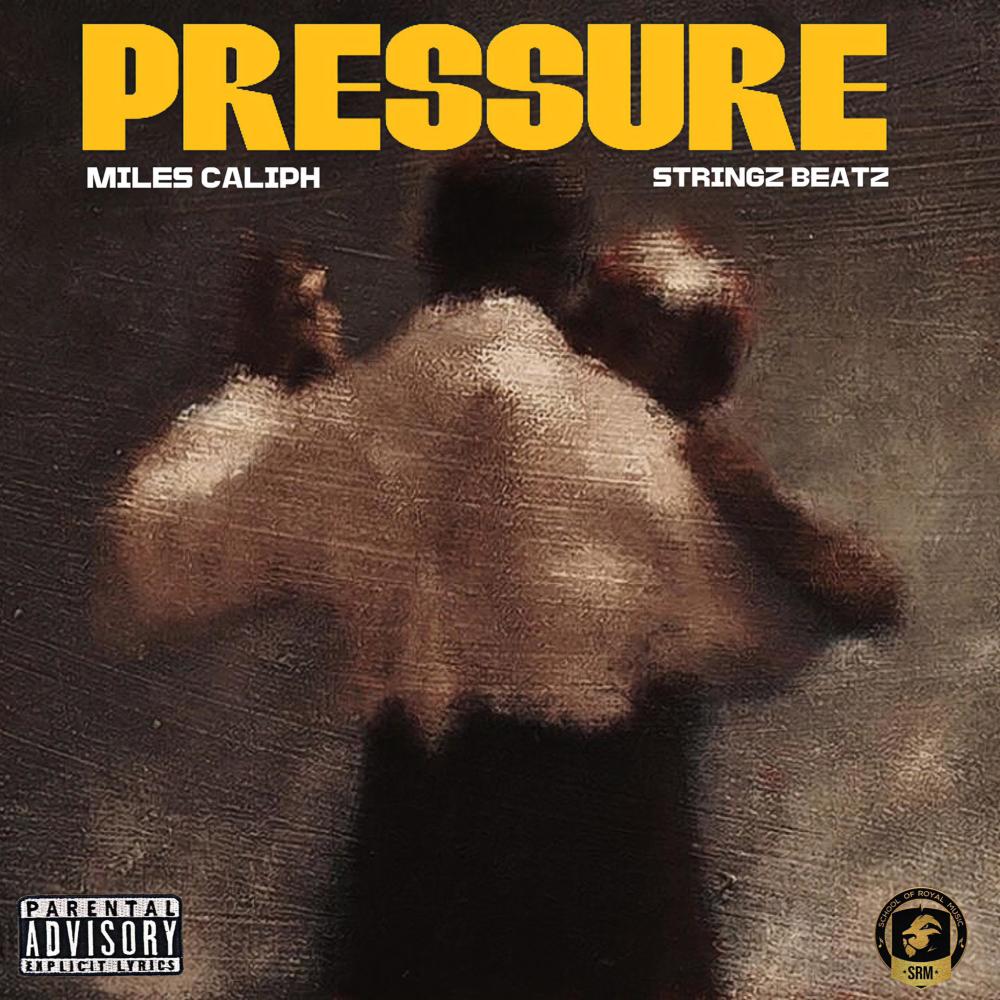 Pressure (feat. Stringz Beatz) (Explicit)