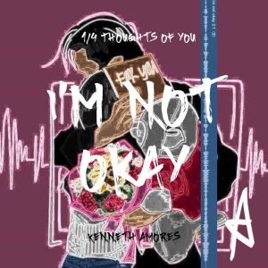 Listen to I'm Not Okay song with lyrics from Kenneth Amores