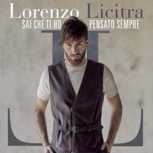 收聽Lorenzo Licitra的Sai che ti ho pensato sempre歌詞歌曲