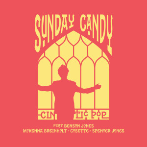 ดาวน์โหลดและฟังเพลง Sunday Candy พร้อมเนื้อเพลงจาก Cinematic Pop
