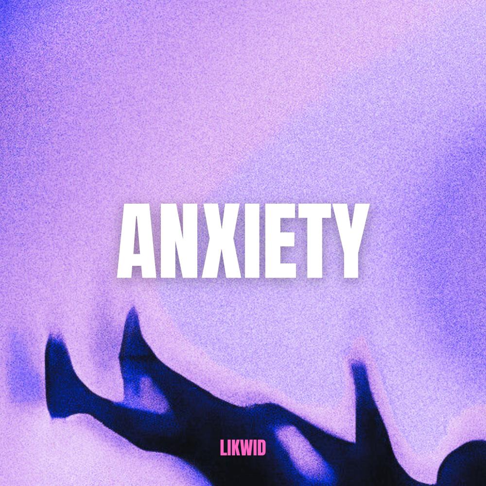Anxiety (DnB|Explicit)