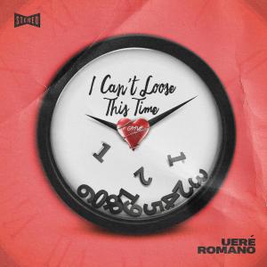 收聽Uere Romano的I Can't Lose This Time (Extended Mix)歌詞歌曲