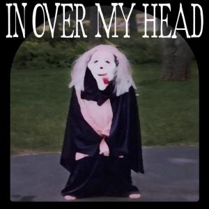 The New Normal的專輯In Over My Head