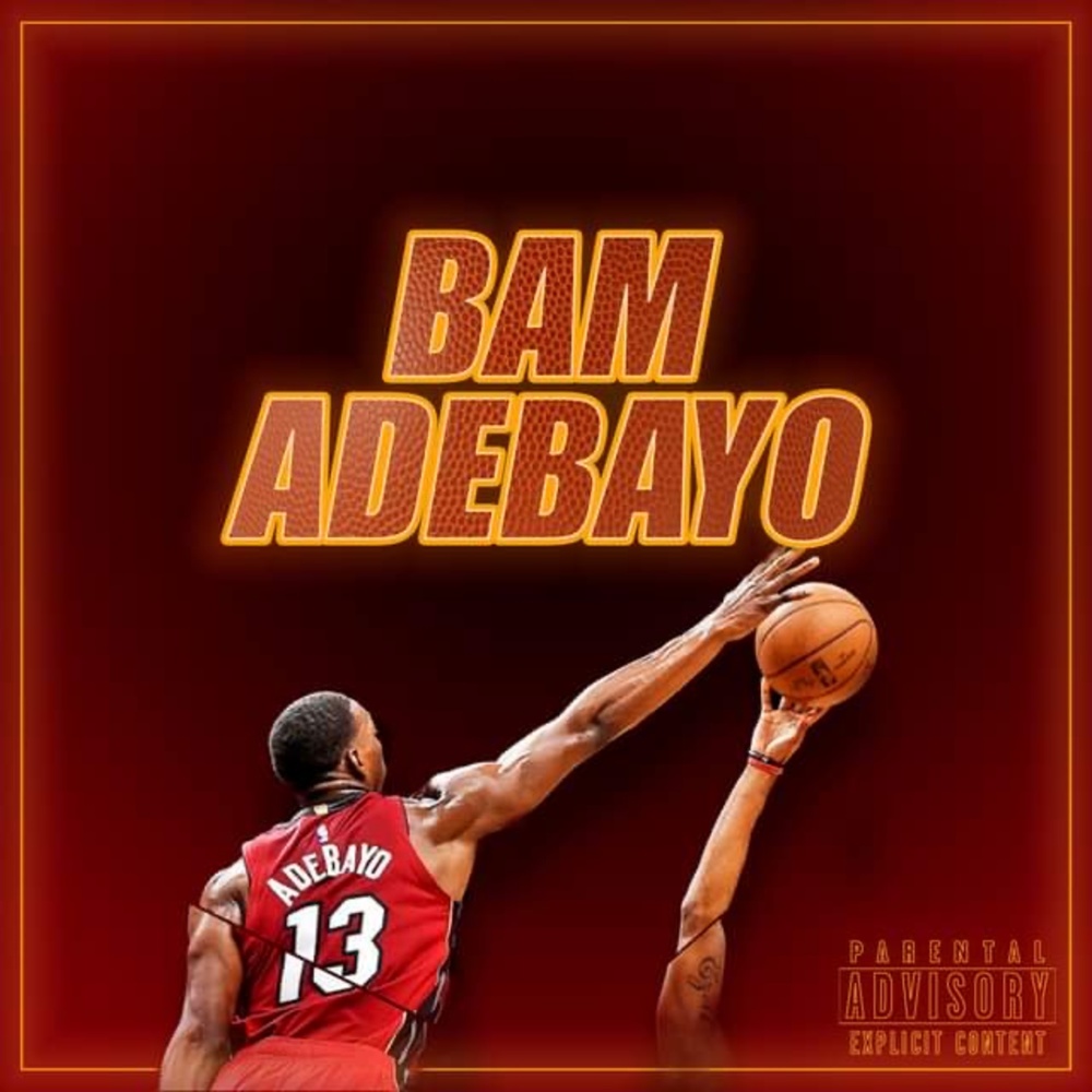 Bam Adebayo (Explicit)