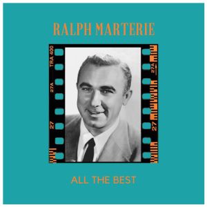 Ralph Marterie的专辑All the Best