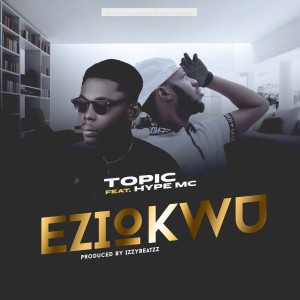 Eziokwu (Explicit) dari Topic