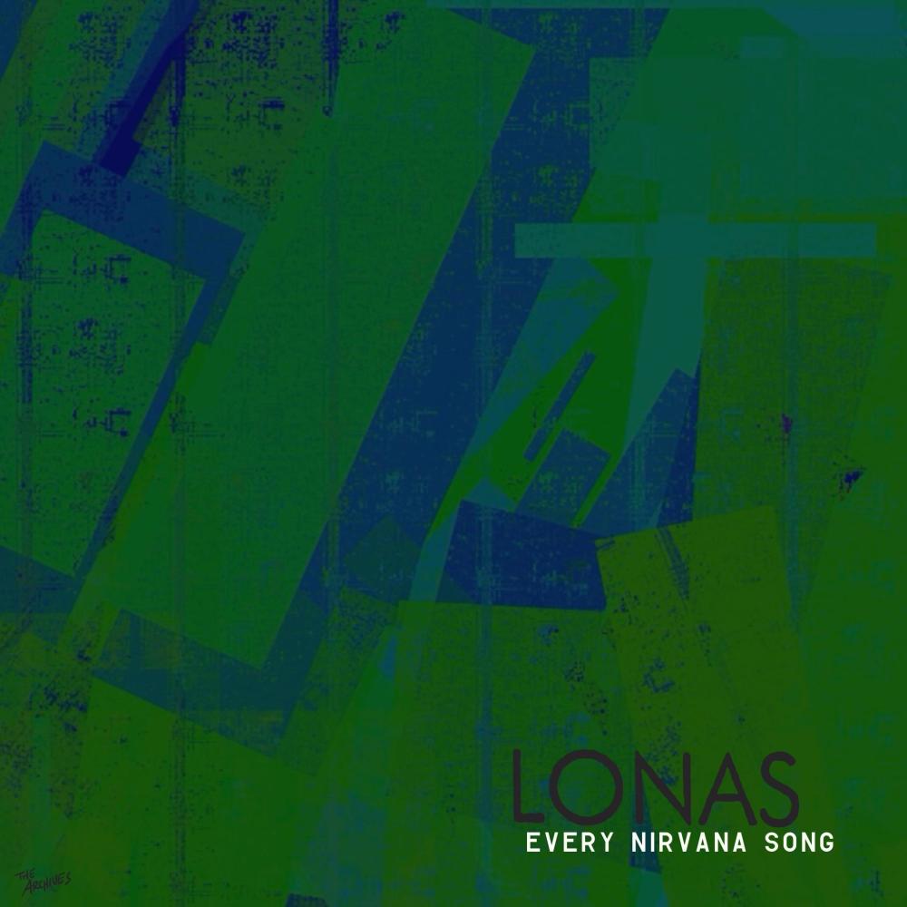 Every Nirvana Song (feat. Lonas)