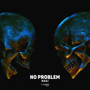 收聽R.o.g.i的No Problem歌詞歌曲