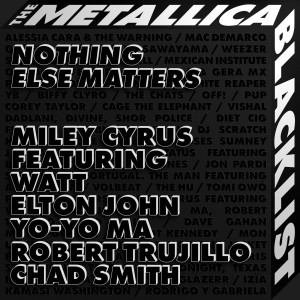 收聽Miley Cyrus的Nothing Else Matters歌詞歌曲